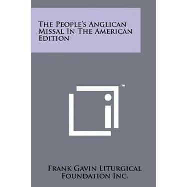 The People's Anglican Missal In The American Edition