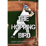 The Hopping Bird