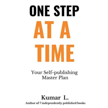 One Step at a Time: Your Self-publishing Master Plan