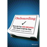 Onboarding: How to Get Your New Employees Up to Speed in Half the Time