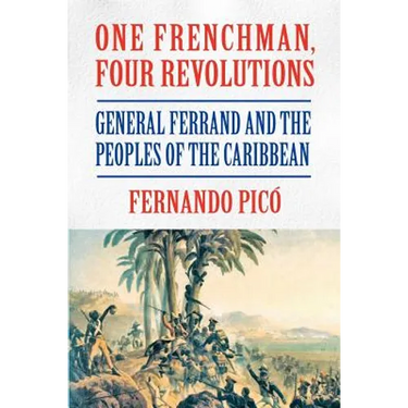 One Frenchman, Four Revolutions