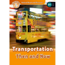 Oxford Read and Discover: Level 5: 900-Word Vocabularytransportation Then and Now