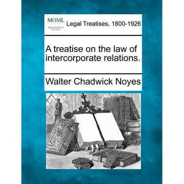 A treatise on the law of intercorporate relations.