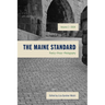 The Maine Standard Vol. 1: Poetry, Prose, Photography