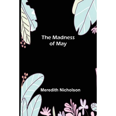 The Madness of May