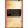 The Elements of the Gaelic Language