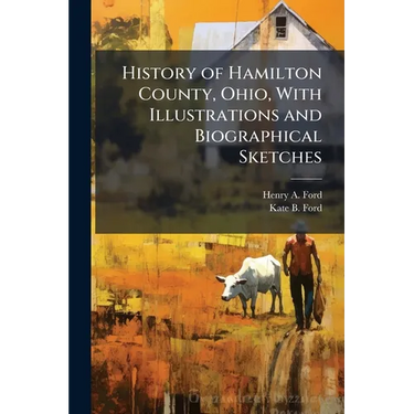 History of Hamilton County, Ohio, With Illustrations and Biographical Sketches