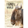 The Gnu's World: Serengeti Wildebeest Ecology and Life History