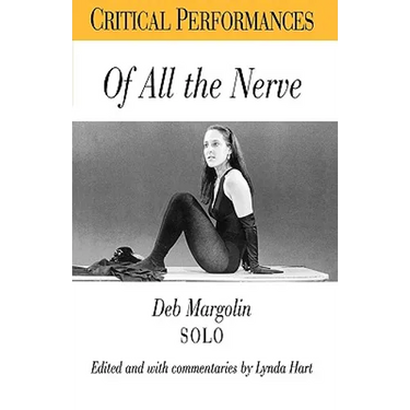 Of All the Nerve: Deb Margolin Solo
