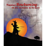 Timeless Bowhunting: The Art, The Science, The Spirit