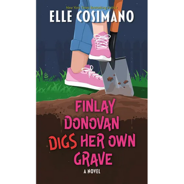 Finlay Donovan Digs Her Own Grave