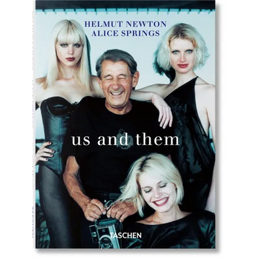 Helmut Newton & Alice Springs. Us and Them