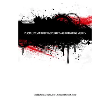 Perspectives in Interdisciplinary and Integrative Studies