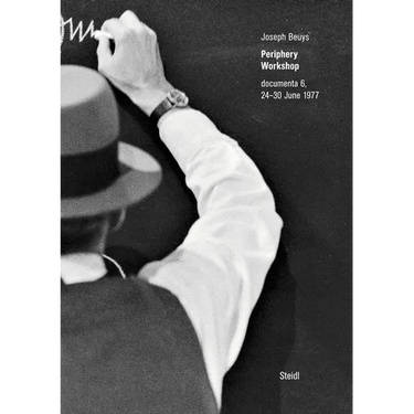 Joseph Beuys: Periphery Workshop: Documenta 6, 24-30 June 1977