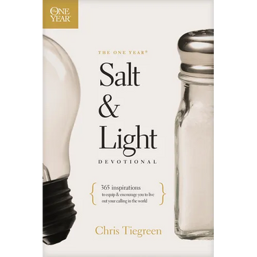 The One Year Salt and Light Devotional: 365 Inspirations to Equip and Encourage You to Live Out Your Calling in the World