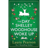 The Day Shelley Woodhouse Woke Up