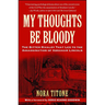 My Thoughts Be Bloody