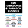 100 Paradoxes and Paradox Models: The Limits of Reason That Define Human and Machine Intelligence AI