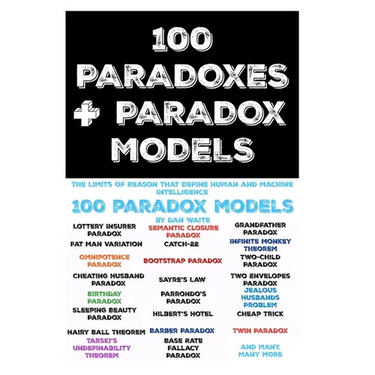 100 Paradoxes and Paradox Models: The Limits of Reason That Define Human and Machine Intelligence AI