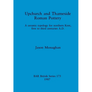 Upchurch and Thameside Roman Pottery