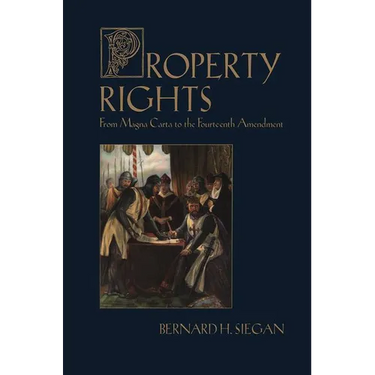 Property Rights: From Magna Carta to the Fourteenth Amendment