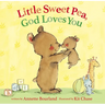 Little Sweet Pea, God Loves You