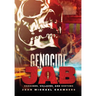 Genocide Jab: Vaccines, Villains, and Victims