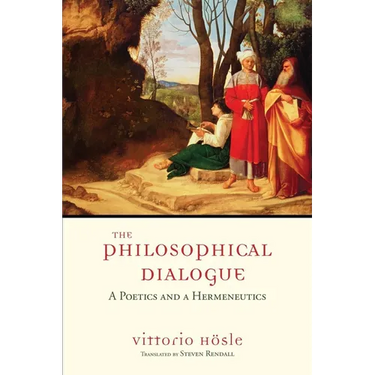 The Philosophical Dialogue: A Poetics and a Hermeneutics