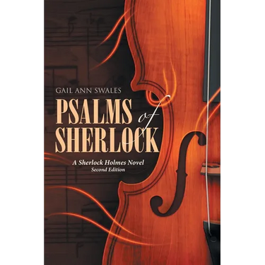 Psalms of Sherlock: A Sherlock Holmes Novel Second Edition