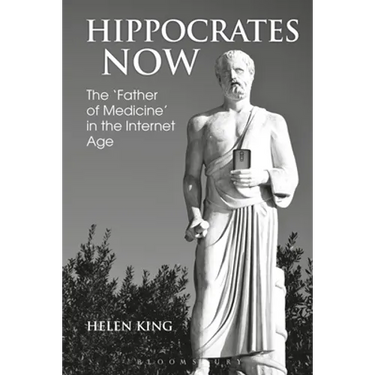 Hippocrates Now: The 'Father of Medicine' in the Internet Age