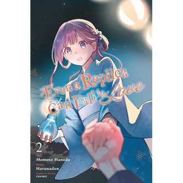 Even a Replica Can Fall in Love, Vol. 2 (Manga)