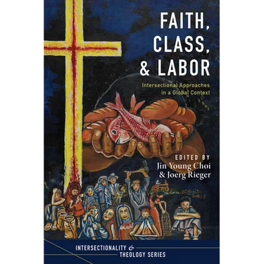 Faith, Class, and Labor
