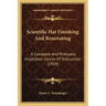 Scientific Hat Finishing And Renovating: A Complete And Profusely Illustrated Course Of Instruction (1919)