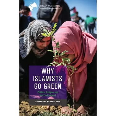 Why Islamists Go Green