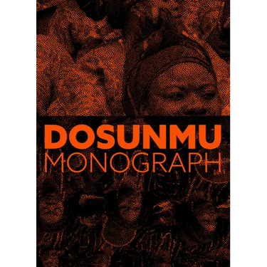 Andrew Dosunmu: Monograph