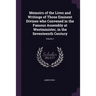 Memoirs of the Lives and Writings of Those Eminent Divines who Convened in the Famous Assembly at Westminister, in the Seventeenth Century; Volume 1