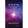 Lucky Scar: A Story of Love and the Gift of Cancer