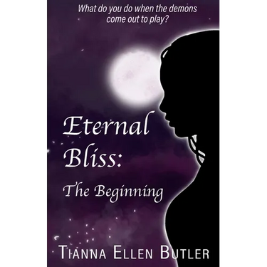 Eternal Bliss: The Beginning