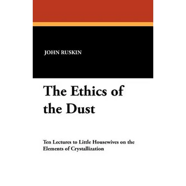 The Ethics of the Dust