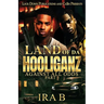 Land of Da Hooliganz 3: Against All Odds
