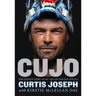 Cujo: The Untold Story of My Life on and Off the Ice
