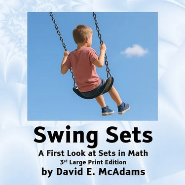 Swing Sets: A First Look at Sets in Math