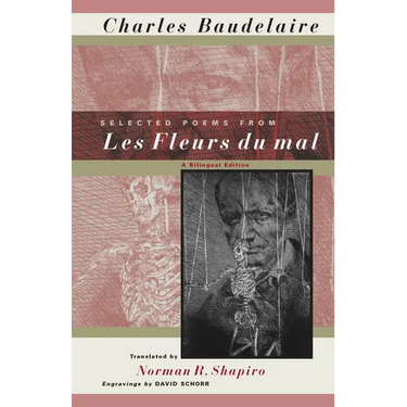 Selected Poems from Les Fleurs Du Mal: A Bilingual Edition