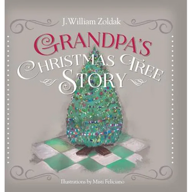 Grandpa's Christmas Tree Story