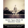 NASA: Space Math III Educator Guide