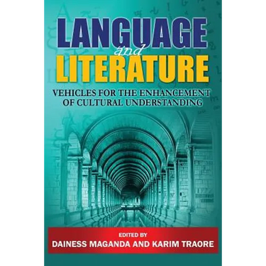 Language and Literature: Vehicles for the Enhancement of Cultural Understanding