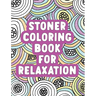 Stoner Coloring Book for Relaxation