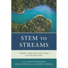 Stem to Streams: Toward a More Equitable Vision of Stem Education