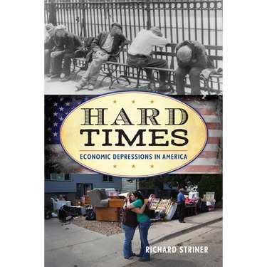 Hard Times: Economic Depressions in America