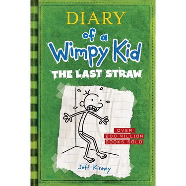 The Last Straw (Diary of a Wimpy Kid #3): A Laugh-Filled Battle of Wills Between Father and Son from the #1 International Bestselling Diary of a Wimpy